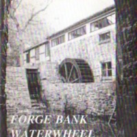 Booklet : Forge Bank Waterwheel : Jean Curtis