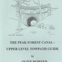 Booklet : The Peak Forest Canal : Olive Bowyer : 1992
