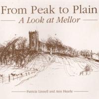 Booklet : From Peak to Plain by Patricia Linnell &amp; Ann Hearle : 1995